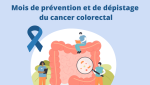 Le cancer colorectal est l'un des plus fréquents, mais détecté à temps, il se guérit dans 9 cas sur 10. En mars, prenez soin de vous : un test simple, gratuit et rapide peut faire toute la différence. Parlez-en, faites-le !